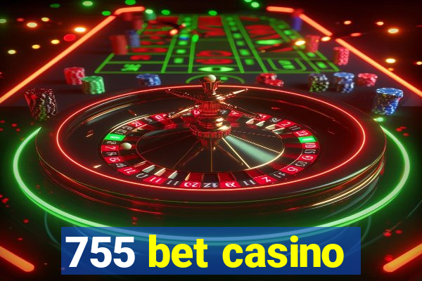 755 bet casino